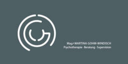 // Praxis für Psychotherapie Mag.a Martina Gohm-Windisch | Signetgestaltung, Konzeption Corporate Design